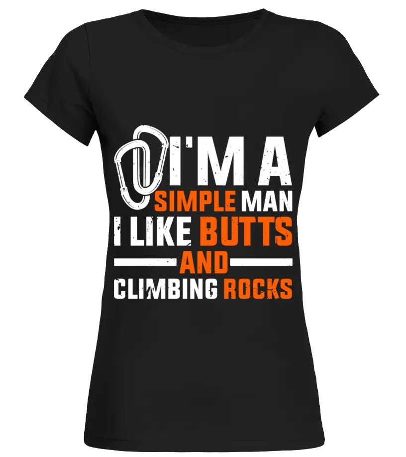 I LIKE BUTTS AND CLIMBING ROCKS Camiseta cuello redondo Mujer